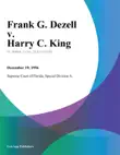 Frank G. Dezell v. Harry C. King synopsis, comments