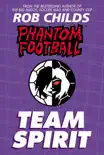 Phantom Football: Team Spirit sinopsis y comentarios