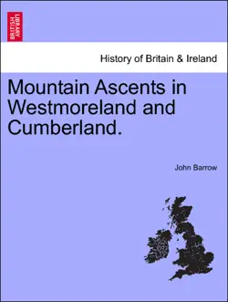 mountain ascents in westmoreland and cumberland. book cover image