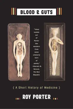 blood and guts: a short history of medicine book cover image