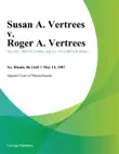 Susan A. Vertrees v. Roger A. Vertrees synopsis, comments