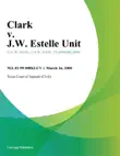 Clark v. J.W. Estelle Unit synopsis, comments