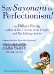 Say Sayonara to Perfectionism synopsis, comments