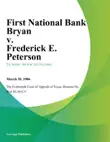 First National Bank Bryan v. Frederick E. Peterson synopsis, comments