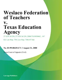 weslaco federation of teachers v. texas education agency book cover image