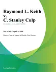 Raymond L. Keith v. C. Stanley Culp synopsis, comments