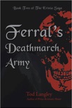 Ferral's Deathmarch Army book summary, reviews and download