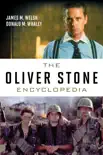 The Oliver Stone Encyclopedia sinopsis y comentarios