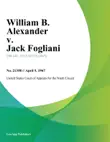 William B. Alexander v. Jack Fogliani sinopsis y comentarios