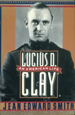lucius d. clay book cover image