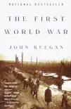The First World War synopsis, comments