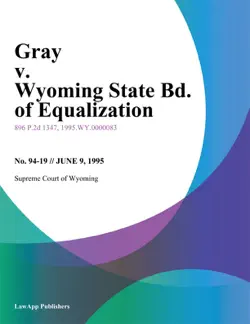 gray v. wyoming state bd. of equalization book cover image