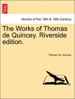 the works of thomas de quincey. volume ix. riverside edition. book cover image