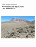Kilimanjaro und Mount Meru - ein Reisebericht reviews