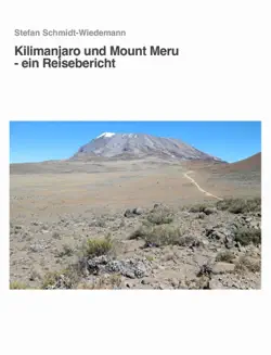 kilimanjaro und mount meru - ein reisebericht book cover image