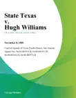 State Texas v. Hugh Williams synopsis, comments