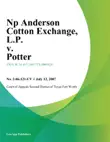 NP Anderson Cotton Exchange, L.P. v. Potter synopsis, comments
