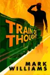 Train of Thought sinopsis y comentarios