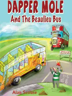 dapper mole and the beaulieu bus imagen de la portada del libro