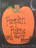 Pumpkins Picking with the Petersons reviews