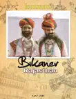 Bikaner, Rajasthan synopsis, comments