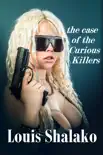 The Case of the Curious Killers synopsis, comments