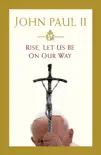 Rise, Let Us Be on Our Way synopsis, comments