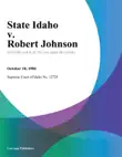 State Idaho v. Robert Johnson sinopsis y comentarios