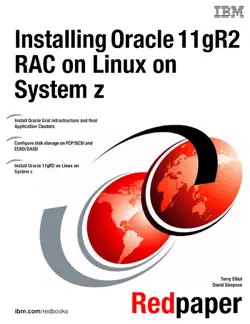 installing oracle 11gr2 rac on linux on system z book cover image