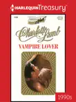 VAMPIRE LOVER synopsis, comments