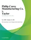 Philip Carey Manufacturing Co. v. Taylor synopsis, comments