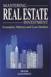 Mastering Real Estate Investment synopsis, comments