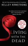 Living with the Dead book summary, reviews and download