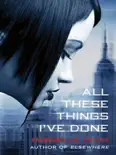 All These Things I've Done e-book
