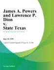 James A. Powers and Lawrence P. Dion v. State Texas synopsis, comments