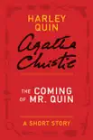 The Coming of Mr. Quin synopsis, comments