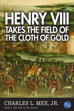 henry viii takes the field of the cloth of gold book cover image