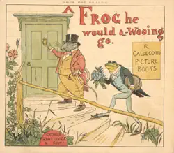 a frog he would a-wooing go book cover image