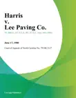 Harris v. Lee Paving Co. synopsis, comments