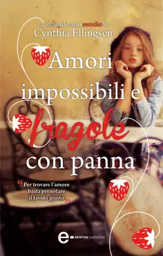 amori impossibili e fragole con panna book cover image