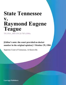 state tennessee v. raymond eugene teague book cover image