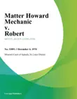 Matter Howard Mechanic v. Robert synopsis, comments