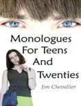 Monologues for Teens and Twenties book summary, reviews and download
