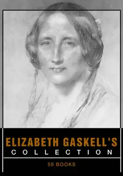 elizabeth gaskell's collection [ 59 books ] book cover image