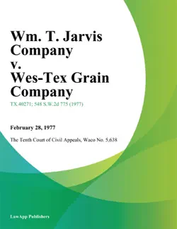 wm. t. jarvis company v. wes-tex grain company book cover image