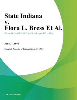 state indiana v. flora l. bress et al. book cover image