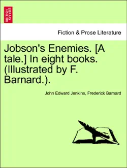 jobson's enemies. [a tale.] in eight books. (illustrated by f. barnard.). book v imagen de la portada del libro