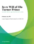 In re Will of Ola Turner Prince synopsis, comments