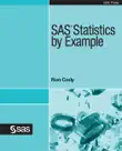 SAS Statistics by Example synopsis, comments