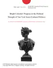 Bright Celestial: Progress in the Political Thought of Tan Teck Soon (Cultural Politics) sinopsis y comentarios
